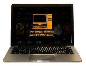 PC ( Windows) 1 Descargar Dixmax APK para PC con Windows – Transmisión gratuita en tu computadora